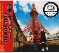 Feel So Bad - Tokyo Power