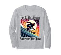 Feel The Burn Embrace The Turn Ski alpin Manche Longue