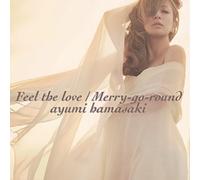 Feel the Love/Merry-Goround [Import allemand]