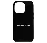 Feel The Scene - Drama Student Theatre Acting Coque pour iPhone 13 Pro