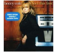 Cole Beccy - Feel This Free [Import]