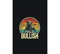 Feelin' Bullish: A Retro-Style Daily Planner: For Ambitious Minds and Positive Momentum - Not a Trading Log