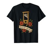 Feelin Guillotine Française Vintage Révolution Française Humour T-Shirt