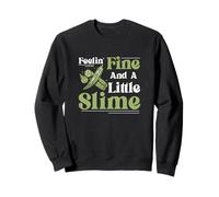 Feeling Fine And A Little Slime Funny Vegetable Okra Farmers Sweatshirt