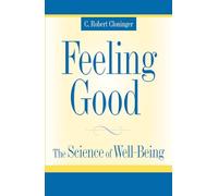 Feeling Good: The Science of Well-Being