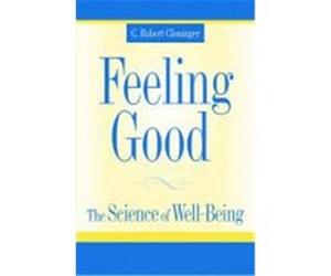 Feeling Good: The Science of Well-Being Cloninger, C. Robert (Auteur)