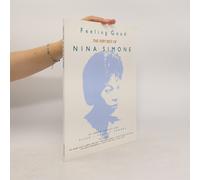 Feeling Good. The Very Best Of Nina Simone