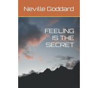 FEELING IS THE SECRET