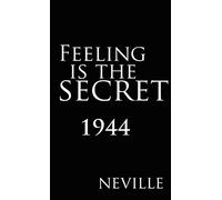 Feeling Is The Secret