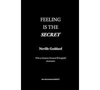 Feeling Is The Secret: Elite Mind Manifest Edition