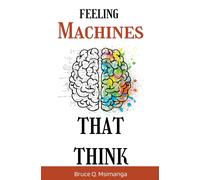 Feeling Machines That Think