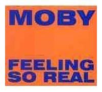 Feeling So Real by Moby