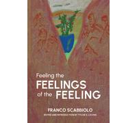 Feeling The Feelings Of The Feeling: Overcoming Agora-Claustrophobia And Coming Alive From A Psycho-Aesthetic-Analytic-Creative Process