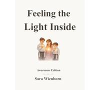 Feeling the Light inside: Awareness Edition