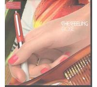 Feeling, the - Rose [Import]
