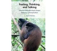 Feeling, Thinking, And Talking