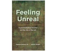 Feeling Unreal Daphne Simeon, Jeffrey Abugel (Auteur)