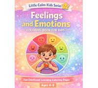 Feelings and Emotions Coloring Book for Kids: Fun Emotional Learning Coloring Pages