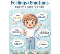 Feelings & Emotions Coloring Book for Kids: Emotional Learning Activities to Help Children Understand and Express Feelings