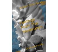 Feelings From The Yesterdays: In all walks of life