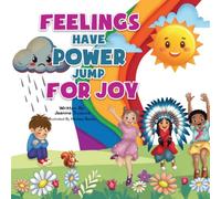 Feelings Have Power Jump For Joy