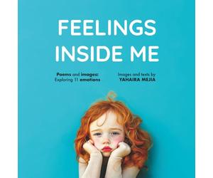 Feelings Inside Me: Educational Book for Kids Ages 4-7 | Emotional Vocabulary with 11 Illustrated Poems, Creative Activities & Origami | Encourages Empathy, Self-Awareness & Diversity
