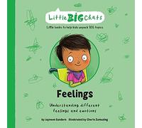 Feelings: Understanding different feelings and emotions