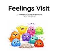 Feelings Visit: A Gentle Social-Emotional Learning Book to Help Children Notice, Name, and Let Go of Big Feelings