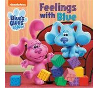 Feelings with Blue Blues Clues amp You by Random House & Illustrated by Dave Aikins Random House Illustrated by Dave Aikins (Auteur)