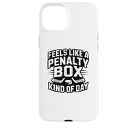 Feels Like A Penalty Box Kind of Day Coque pour iPhone 15 Plus