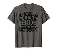 Feels Like A Penalty Box Kind of Day T-Shirt