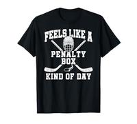 Feels Like A Penalty Box Kind of Day T-Shirt