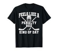 Feels Like A Penalty Box Kind of Day T-Shirt