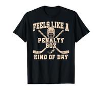 Feels Like A Penalty Box Kind of Day T-Shirt