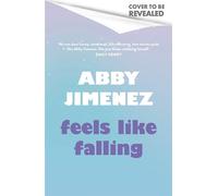 Feels Like Falling - Abby Jimenez - Piatkus - ebook (ePub) - Livre