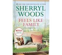 Feels Like Family by Sherryl Woods Woods, Sherryl (Auteur)