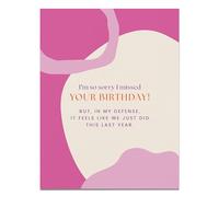 Feels Like We Just Birthday Card