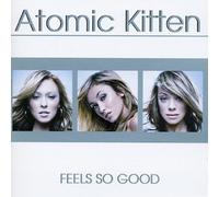 Feels So Good by Atomic Kitten [Audio CD] NEUF