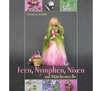 Feen, Nymphen, Nixen aus Märchenwolle