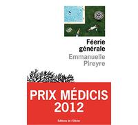 Féerie générale - Prix Médicis 2012