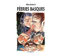 Féeries basques - Gilles Kerlorc'h - Monhelios - broché - Contes / Légendes