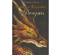 Féeries et légendes des dragons - Séverine Pineaux - Au Bord Des Continents - broché - Roman junior dès 9 ans