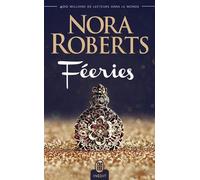 Féeries Intégrale - Nora Roberts - J'ai Lu - Poche - Roman