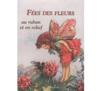 Fées des fleurs de Cicely Mary Barker au ruban et en relief