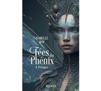 Fées du Phénix T01: Présages