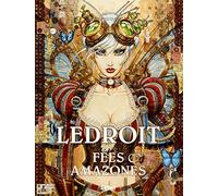 Olivier Ledroit – Fées et Amazones – Bande dessinée – Cartonné – Glénat