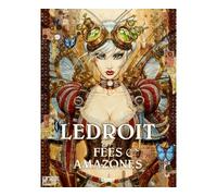 Olivier Ledroit – Fées et Amazones – Bande dessinée – Cartonné – Glénat