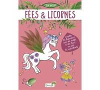 Fées et licornes Collectif (Auteur)