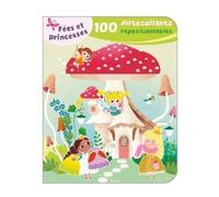 Fées et princesses - 100 Autocollants repositionnables 100 autocollants repositionnables - Chiara Bordoni - Piccolia - broché - Document jeunesse