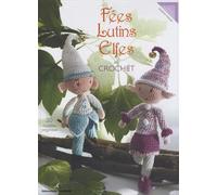 Fées, Lutins, Elfes au crochet